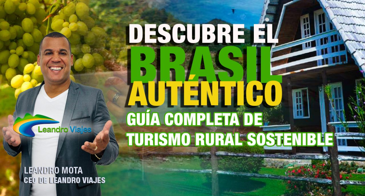 Descubre el Brasil Auténtico: Guía Completa de Turismo Rural Sostenible ...